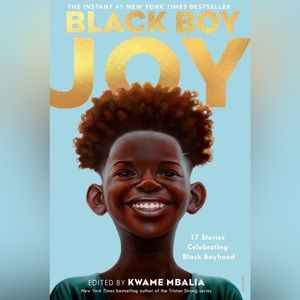 Black Boy Joy by Kwame Mbalia Hardcover Book